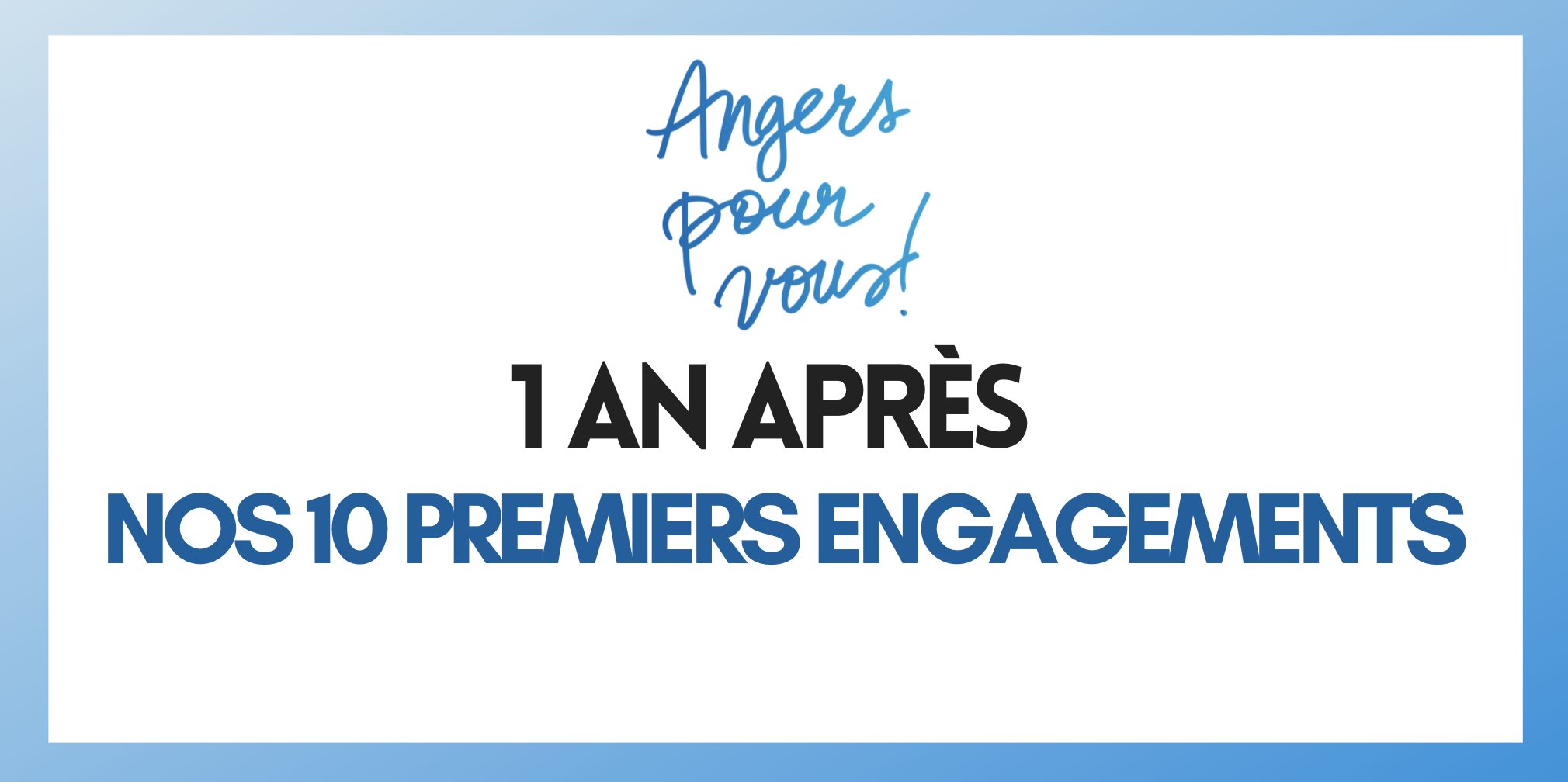 1 an après, nos 10 premiers engagements